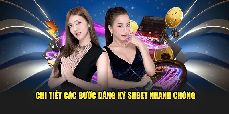 Chi tiết các thao tác đăng ký SHBET nhanh chóng